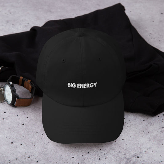 BIG ENERGY Dad hat